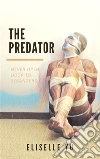 The Predator. E-book. Formato PDF ebook