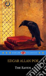 The Raven (Dream Classics). E-book. Formato EPUB ebook