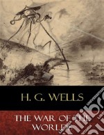 The War of the Worlds (Illustrated). E-book. Formato Mobipocket ebook