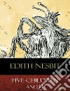Five Children and It: Illustrated. E-book. Formato EPUB ebook