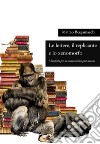 Le lettere, il replicante e lo xenomorfoManifesto per un humanesimo post-umano. E-book. Formato PDF ebook di Matteo Bergamaschi