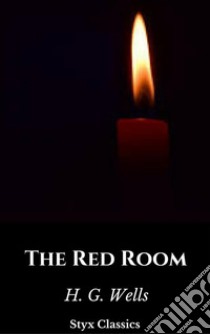 The Red Room. E-book. Formato EPUB ebook di H. G. Wells