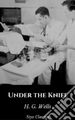 Under the Knife. E-book. Formato EPUB