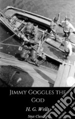 Jimmy Goggles the God. E-book. Formato EPUB