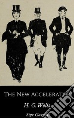 The New Accelerator. E-book. Formato EPUB