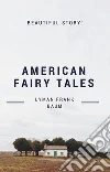 American Fairy Tales. E-book. Formato EPUB ebook