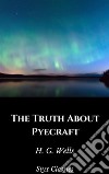 The Truth About Pyecraft. E-book. Formato EPUB ebook