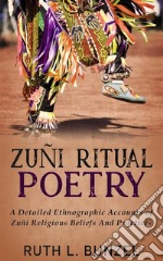 Zuñi Ritual Poetry. E-book. Formato EPUB ebook