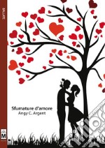 Sfumature d&apos;amore. E-book. Formato EPUB