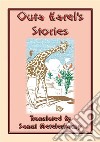 OUTA KAREL'S STORIES - 15 South African Folk and Fairy Tales: 15 children's stories from the tip of Africa. E-book. Formato EPUB ebook