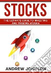 Stocks: The Ultimate Guide to Investing and Trading StocksGetting an Edge with Trading Stocks. E-book. Formato Mobipocket ebook