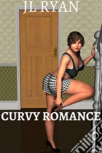 Curvy Romance Beauty And The Billionaire . E-book. Formato EPUB ebook di J.L. Ryan