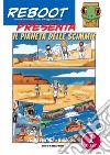 Reboot presenta: IL PIANETA DELLE SCIMMIE 1IL VIAGGIO. E-book. Formato EPUB ebook