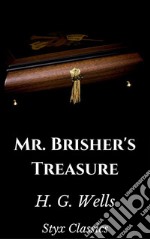 Mr. Brisher's Treasure. E-book. Formato EPUB ebook