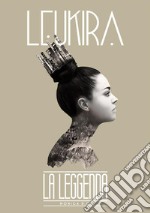 Leukira la leggenda. E-book. Formato EPUB ebook