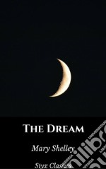 The Dream. E-book. Formato EPUB ebook