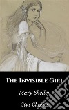 The Invisible Girl. E-book. Formato EPUB ebook