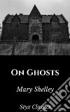 On Ghosts. E-book. Formato EPUB ebook