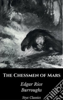 The Chessmen of Mars. E-book. Formato EPUB ebook di Edgar Rice Burroughs