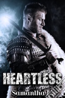 Heartless. E-book. Formato EPUB ebook di Samantha M.