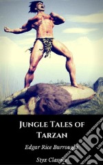 Jungle Tales of Tarzan. E-book. Formato EPUB ebook