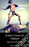 Jungle Tales of Tarzan. E-book. Formato EPUB ebook