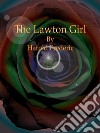 The Lawton Girl. E-book. Formato Mobipocket ebook di Harold Frederic