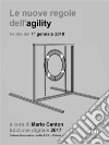 Le nuove regole FCI dell&apos;agility (valide dal 1° gennaio 2018).The new FCI Agility Regulations (in force since January 1st, 2018).. E-book. Formato EPUB ebook