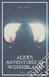 Alice's Adventures in Wonderland. E-book. Formato EPUB ebook