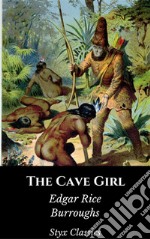 The Cave Girl. E-book. Formato EPUB ebook