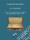 La valigia: Testo teatrale sulla deportazione ad Auschwitz degli ebrei di Roma (16 ottobre 1943). E-book. Formato PDF ebook di Corrado Plastino