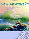 Ivan Aivazovsky: Selected Paintings. E-book. Formato EPUB ebook