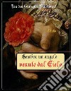 Sembra un angelo venuto dal Cielo. E-book. Formato EPUB ebook