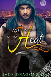 Midnight Heat MM Alpha Omega Fated Mates Mpreg. E-book. Formato Mobipocket ebook di Jade DragonSong