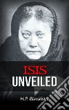 Isis Unveiled. E-book. Formato EPUB ebook