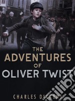 The Adventures of Oliver Twist. E-book. Formato EPUB ebook