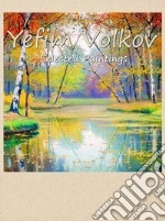 Yefim Volkov: Selected Paintings. E-book. Formato EPUB ebook