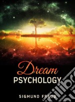 Dream Psychology. E-book. Formato EPUB