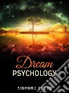 Dream Psychology. E-book. Formato EPUB ebook