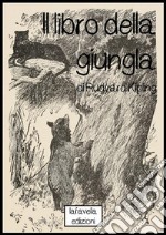 Il libro della giungla. E-book. Formato EPUB ebook