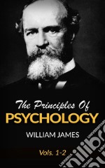 The Principles Of Psychology, Vols 1-2. E-book. Formato EPUB ebook