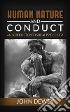 Human Nature And Conduct. E-book. Formato EPUB ebook