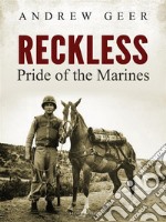 RecklessPride of the Marines. E-book. Formato EPUB