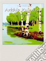 Arkhip Kuindzhi: Selected Paintings. E-book. Formato EPUB ebook