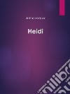 Heidi. E-book. Formato EPUB ebook