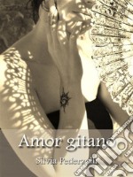 Amor gitano. E-book. Formato EPUB