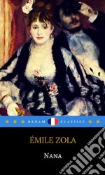 Nana (Dream Classics). E-book. Formato EPUB ebook