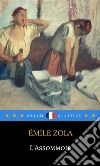 L'Assommoir (Dream Classics). E-book. Formato EPUB ebook