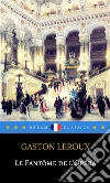 Le Fantôme de l'Opéra (Dream Classics). E-book. Formato EPUB ebook