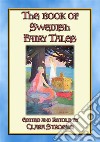 THE BOOK OF SWEDISH FAIRY TALES - 28 children's stories from Sweden. E-book. Formato EPUB ebook